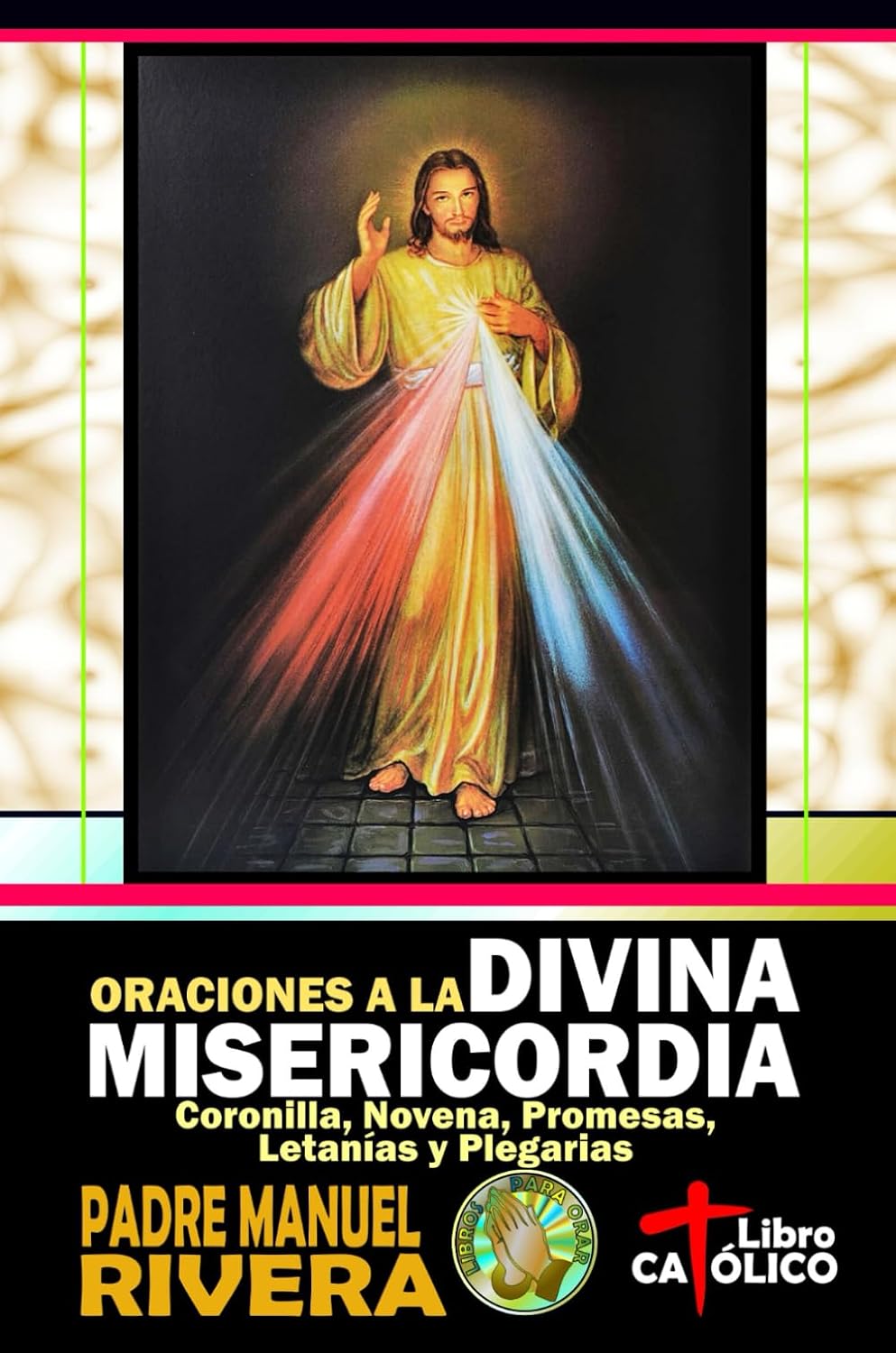 Oraciones a la Divina Misericordia