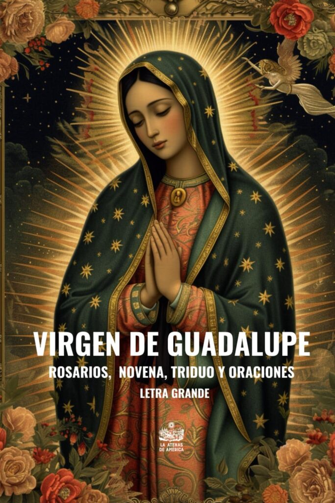 Virgen de Guadalupe. Rosarios, Novena